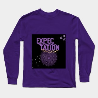 expectation t shirt Long Sleeve T-Shirt